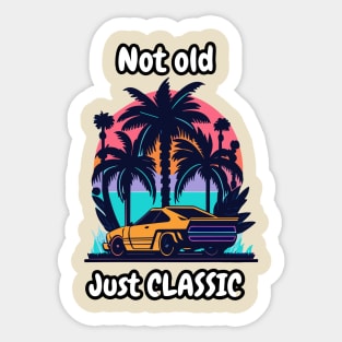 not old just classic car Sticker